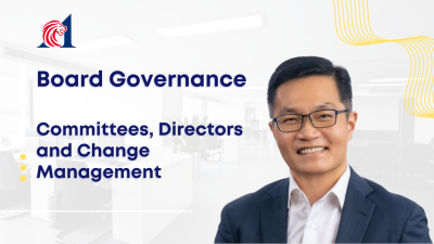 Board Governance Essentials: Committees, Directors and Change Management