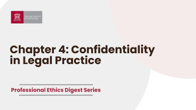 Professional Ethics Digest Series: Confidentiality in Legal Practice